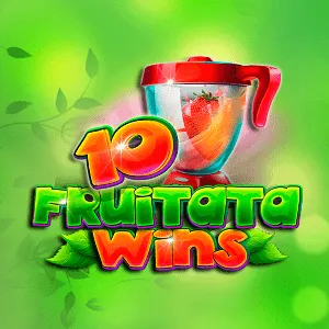 10 Fruitata Wins