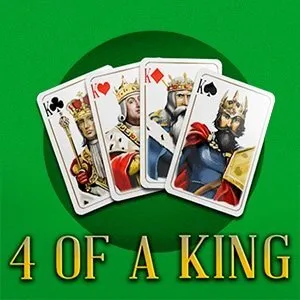 4 of a King