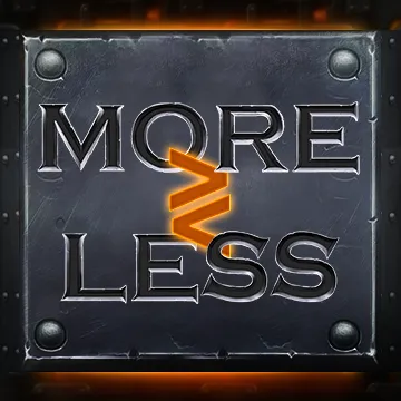 More or Less